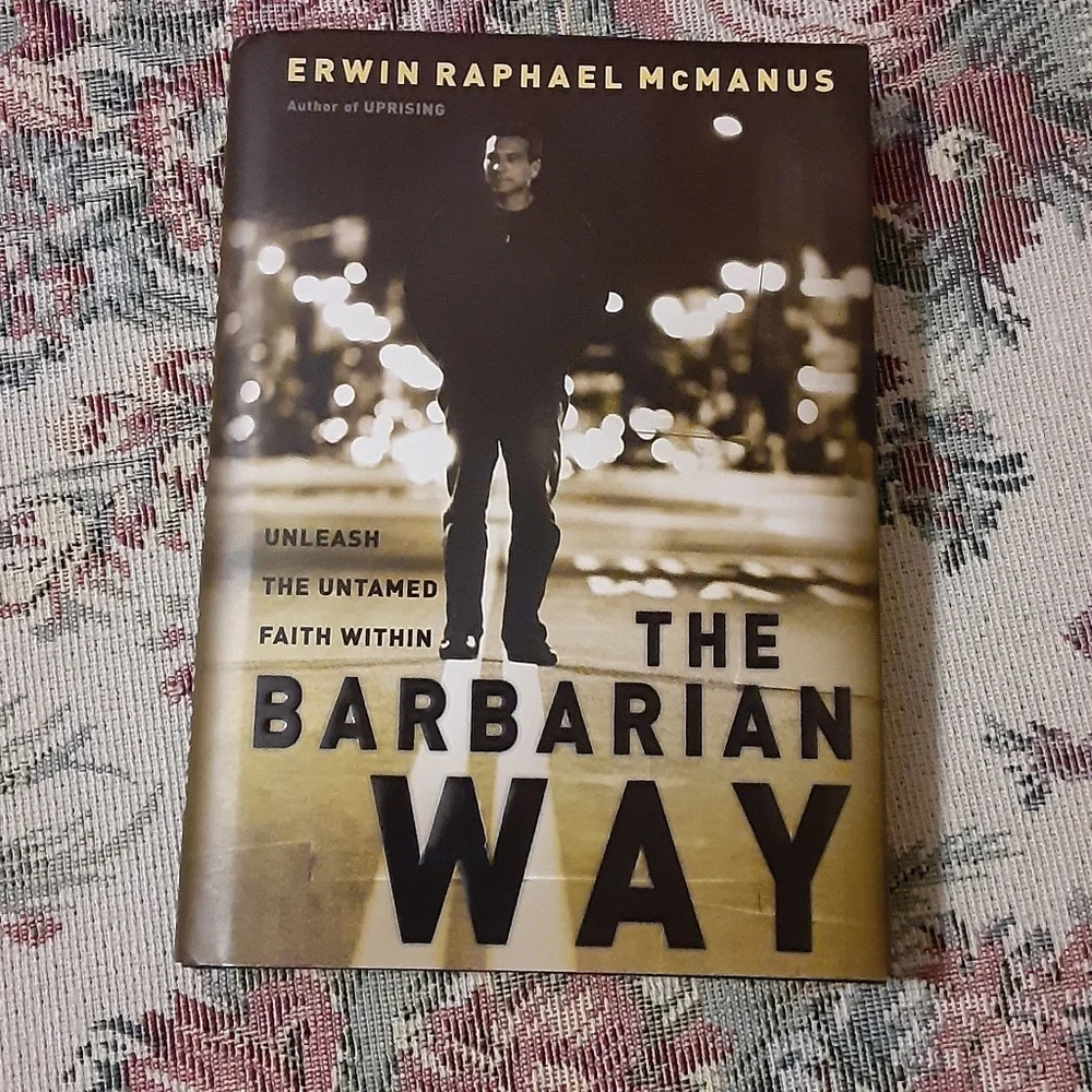 The Barbarian Way Hardcover Book